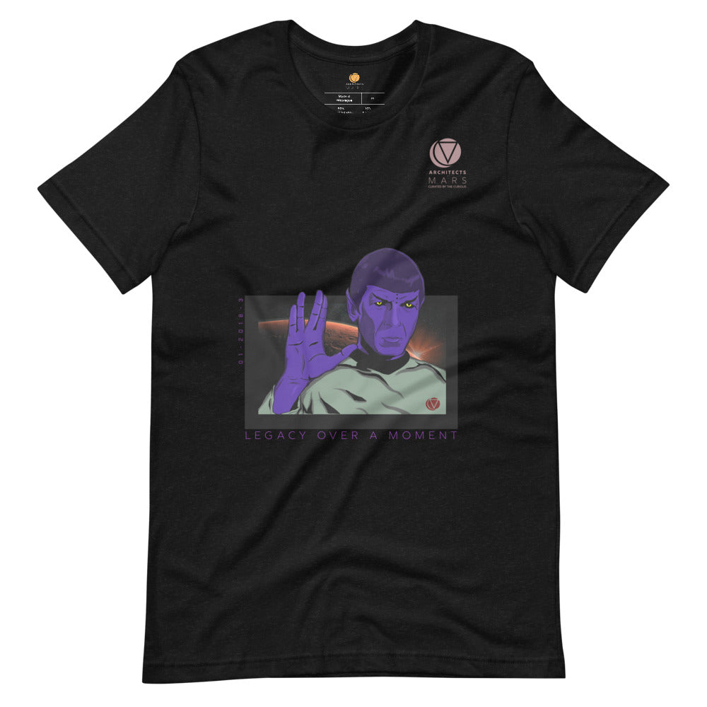 ‘‘Legacy Over a Moment “Unisex T-Shirt